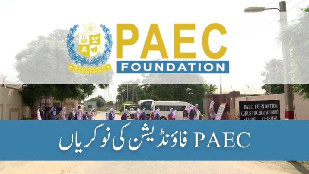 PAEC Foundation Jobs Application For 2025-Apply Now