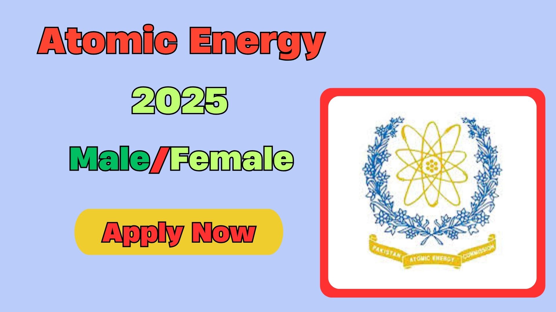 Pakistan Atomic Energy Job Opportunities 2025 – Apply Now