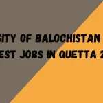 University of Balochistan Quetta Jobs 2025